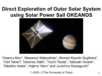 Direct Exploration of Outer Solar System Using Solar Power Sail OKEANOS