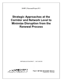 Strategic Approaches at the Corridor and Network Level to Minimize Disruption from the Renewal Process