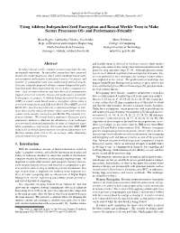Using Address Independent Seed Encryption and Bonsai Merkle Trees to Make Secure Processors OS- and Performance-Friendly ∗