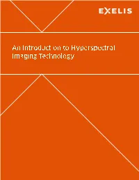 An Introduction to Hyperspectral Imaging Technology