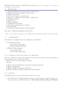 Biological Cybernetics: Non-Linear Systems ( Teaching/Biocybernetics) 1 Outline • Deﬁnition of Linear and Non-Linear Systems
