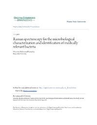 Raman Spectroscopy for the Microbiological Characterization and Identification of Medically Relevant Bacteria Khozima Mahmoud Hamasha Wayne State University