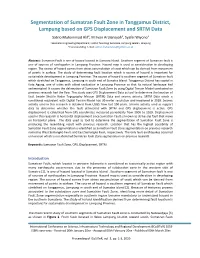 Segmentation of Sumatran Fault Zone in Tanggamus District, Lampung