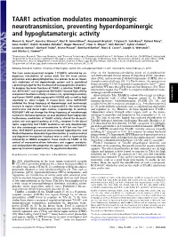 TAAR1 Activation Modulates Monoaminergic Neurotransmission, Preventing Hyperdopaminergic and Hypoglutamatergic Activity