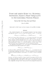 Extending Korn's First Inequality to Incompatible Tensor Fields