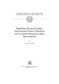 High Rate Electron Capture Dissociation Fourier Transform Ion Cyclotron Resonance Mass Spectrometry