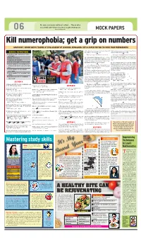Kill Numerophobia; Get a Grip on Numbers GOURI DIXIT, SENIOR MATHS TEACHER at DIYA ACADEMY of LEARNING, BENGALURU, SETS a PAPER for YOU to CHECK YOUR PREPAREDNESS