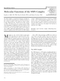 Molecular Functions of the SMN Complex Hosted at Stephen J