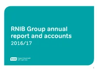 RNIB Group Annual Report and Accounts 2016/17