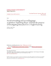 Social Networking and Second Language Acquisition: Exploiting