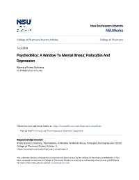 Psychedelics: a Window to Mental Illness; Psilocybin and Depression