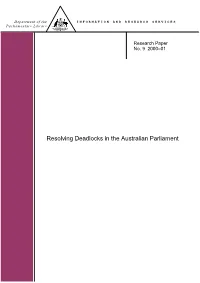 Resolving Deadlocks in the Australian Parliament ISSN 1328-7478