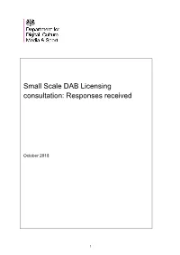 Small Scale DAB Licensing Consultation: Responses Received