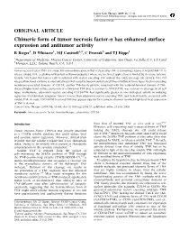 Chimeric Form of Tumor Necrosis Factor-A Has Enhanced Surface
