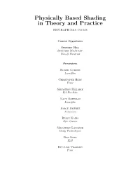 Physically Based Shading in Theory and Practice SIGGRAPH 2016 Course