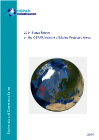 Biodiversity and Ecosystems Series 2014 Status Report on the OSPAR
