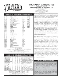 CRUSADER GAME NOTES Valparaiso at IPFW Tuesday, December 22, 2009 - 6 P.M