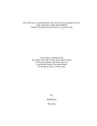 Dynamic Relationships Between Beliefs and Practices: How Chinese Families Support Their Children's Biliteracy Acquisition A