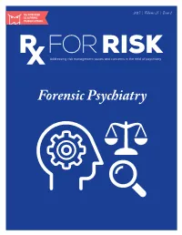 Forensic Psychiatry Reading Rx for Risk on a Screen? Click on the Page Numbers Below to Be Taken Directly to That Section of the Newsletter!
