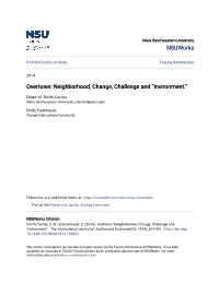 Overtown: Neighborhood, Change, Challenge and “Invironment.”
