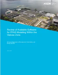 Review of Available Software for PFAS Modeling Within the Vadose Zone