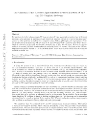On Polynomial Time Approximation Bounded Solution for TSP and NP