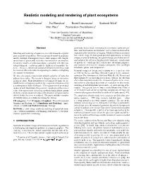 Realistic Modeling and Rendering of Plant Ecosystems