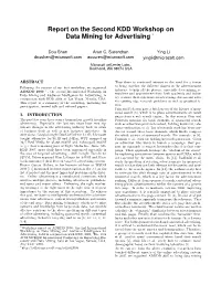 Report on the Second KDD Workshop on Data Mining for Advertising ∗