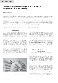Single-Crystal Diamond Cutting Tool for Ultra-Precision Processing