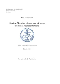 Harish-Chandra Characters of Some Minimal Representations
