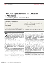 The CAGE Questionnaire for Detection of Alcoholism a Remarkably Useful but Simple Tool
