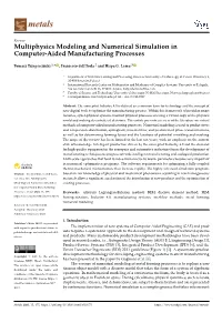 Multiphysics Modeling and Numerical Simulation in Computer-Aided Manufacturing Processes
