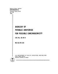 Phthalic Anhydride for Possible Carcinogenicity