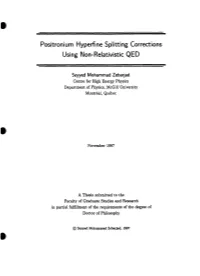 Positronium Hyperfine Splitting Corrections Using Non-Relativistic QED