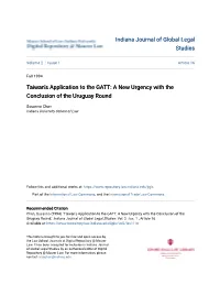 Taiwan's Application to the GATT: a New Urgency with the Conclusion of the Uruguay Round