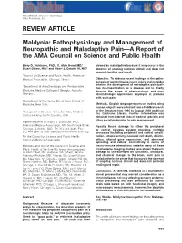 Maldynia: Pathophysiology and Management of Neuropathic and Maladaptive Pain—A Report Of