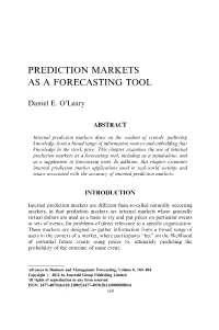 Prediction Markets As a Forecasting Tool