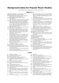 Background Dates for Popular Music Studies
