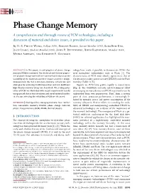 Phase Change Memory a Comprehensive and Thorough Review of PCM Technologies, Including a Discussion of Material and Device Issues, Is Provided in This Paper