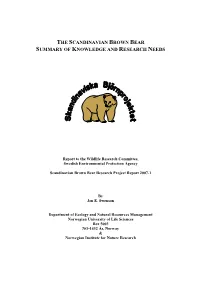 The Scandinavian Brown Bear Summary of Knowledge and Research Needs