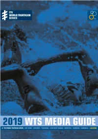 2019 Wts Media Guide 2 World Triathlon Series 2019 Series Media Guide