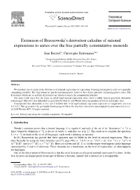 Extension of Brzozowski's Derivation Calculus of Rational Expressions To