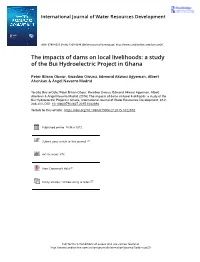 The Impacts of Dams on Local Livelihoods: a Study of the Bui Hydroelectric Project in Ghana