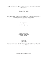 Design Optimization of a Regional Transport Aircraft with Hybrid Electric Distributed Propulsion Systems