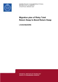 Migration Plan of Risky Total Return Swap to Bond Return Swap
