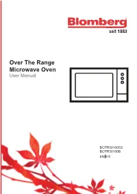Over the Range Microwave Oven User Manual Info@Blomberginternational.Com
