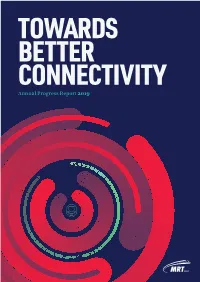 Annual Progress Report 2019 TOWARDS BETTER CONNECTIVITY Annual Progress Report 2019