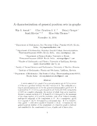 A Characterization of General Position Sets in Graphs