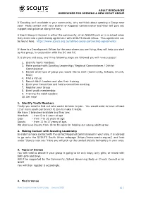 ADULT RESOURCES GUIDELINES for OPENING a NEW SCOUT GROUP How to Open a New Scout Group January 2020 Pg. 1 If Scouting Isn'