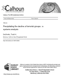 Precipitating the Decline of Terrorist Groups : a Systems Analysis
